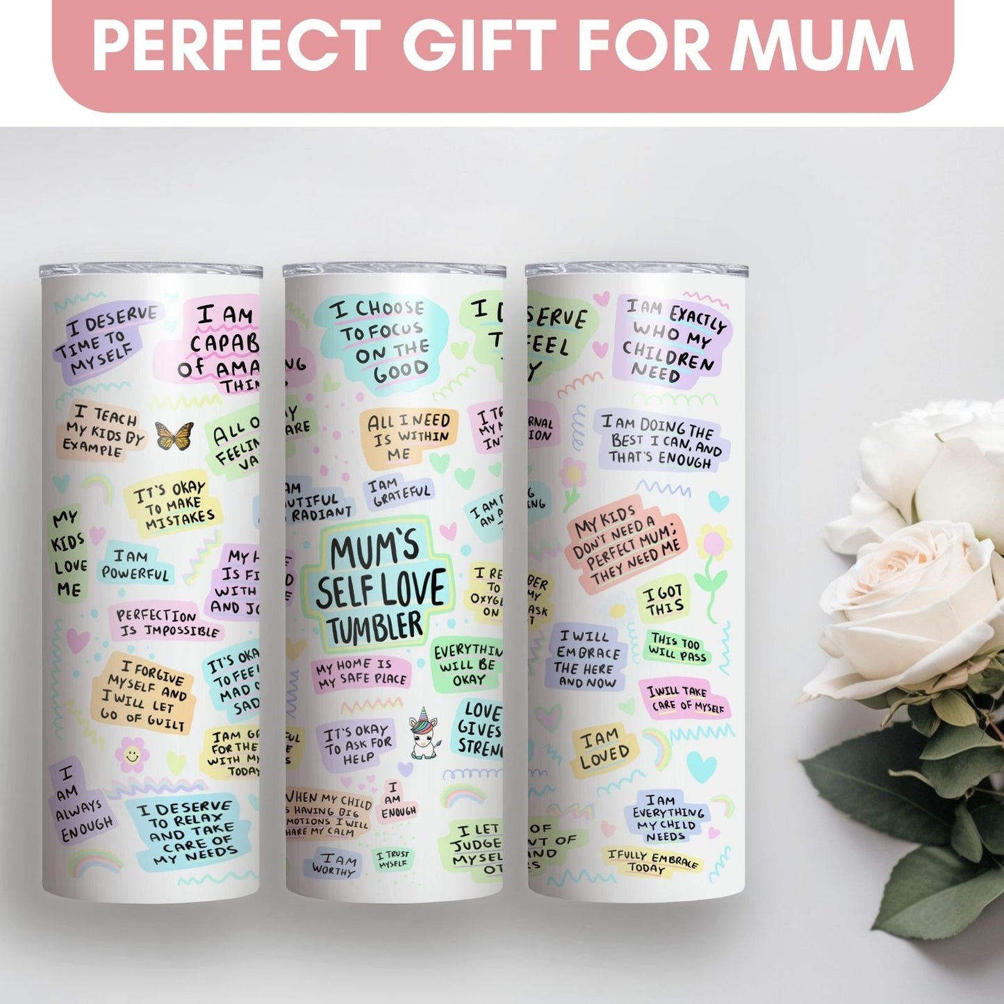 Mum Self Love, Mum Mental Health Tumbler, Mom Daily Affirmations, 20oz Skinny Tumbler, Mothers Day Gift, Tumbler for Mum, Self Love, Mom