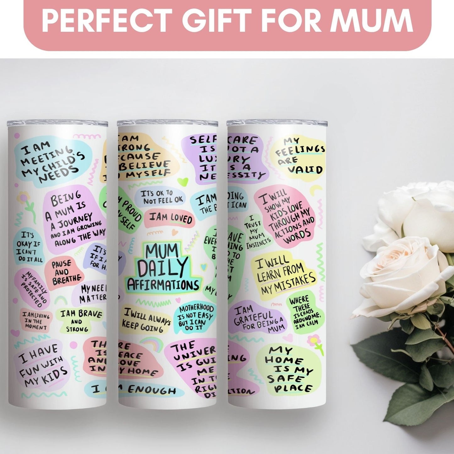 Mum Daily Affirmation, Mum Mental Health Tumbler, Daily Affirmations, 20oz Skinny Tumbler, Mothers Day Gift, Tumbler for Mum, Self Love, Mom